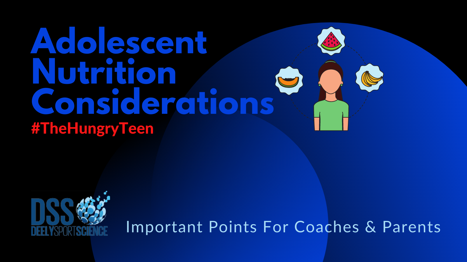 dss-elite-coaching-adolescent-nutrition-thehungryteen